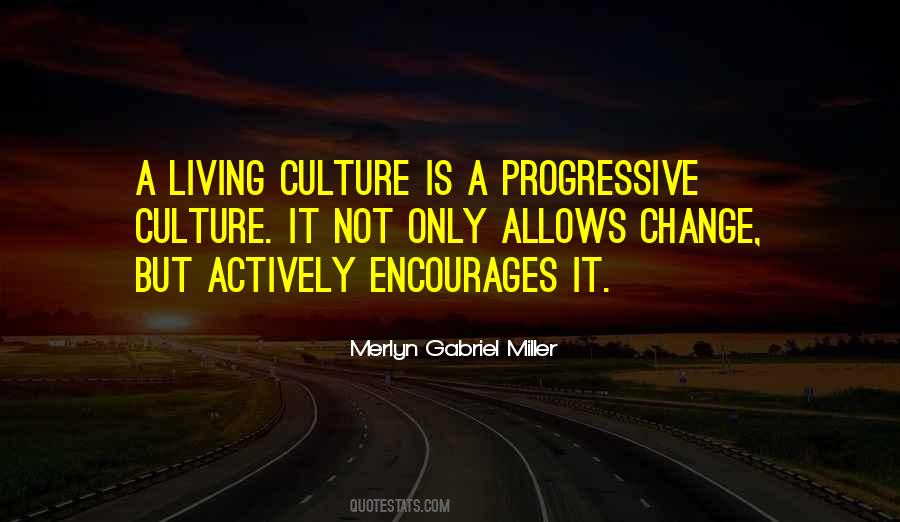 Culture Is Quotes #1220618