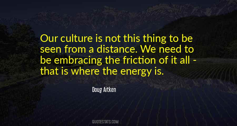 Culture Is Quotes #1305530
