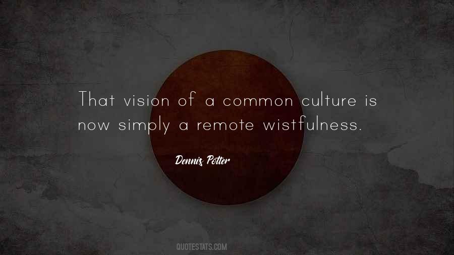 Culture Is Quotes #1350769