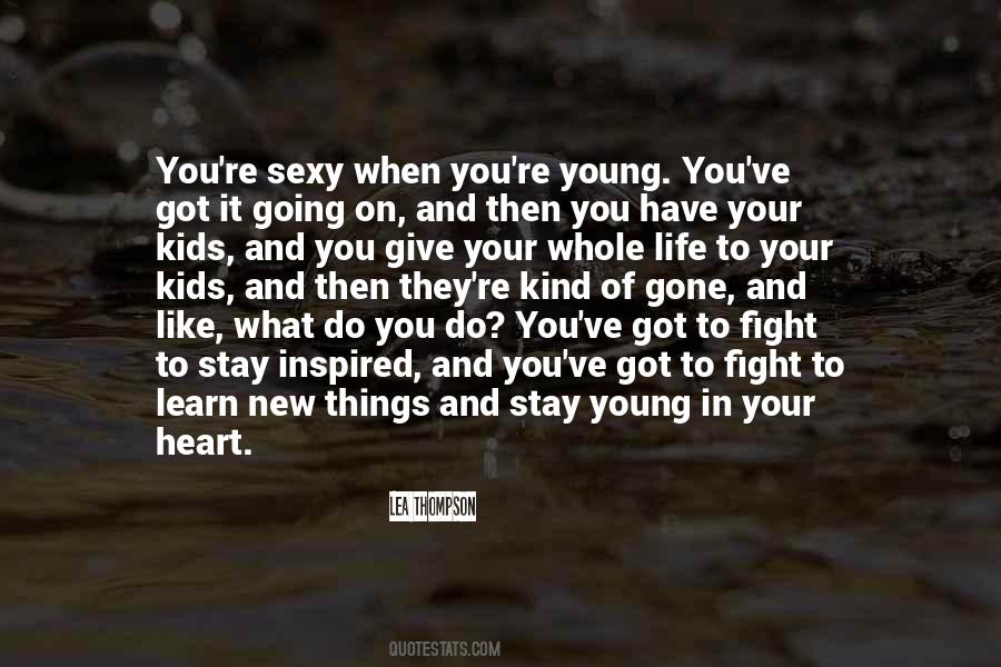 Young In Heart Quotes #355853