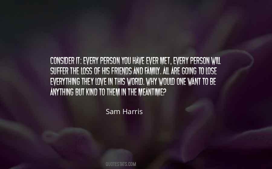 One Person You Are The World Quotes #1008760