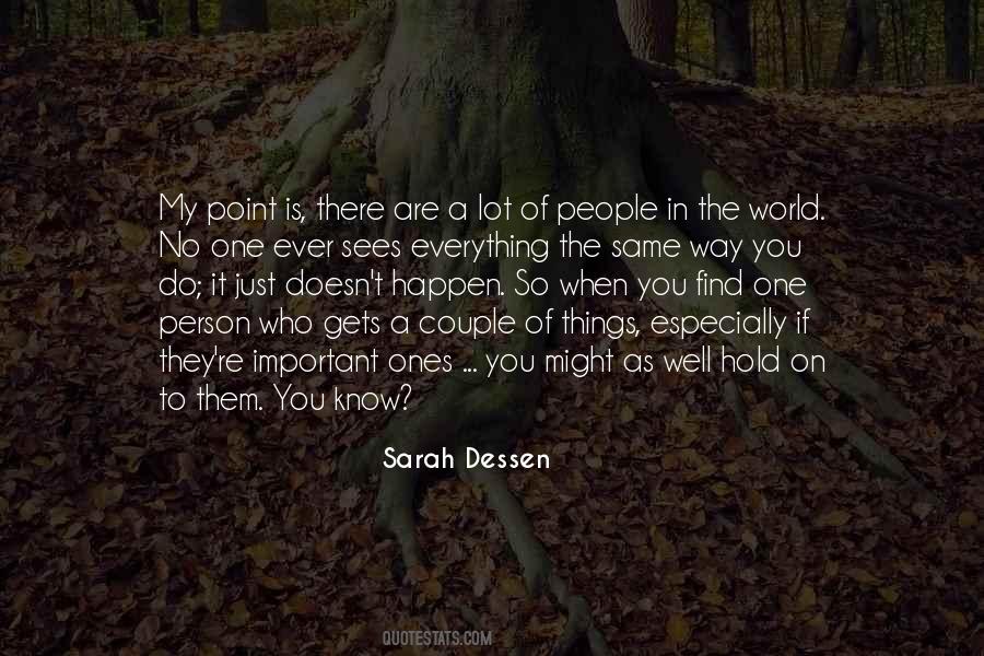 One Person You Are The World Quotes #1855630