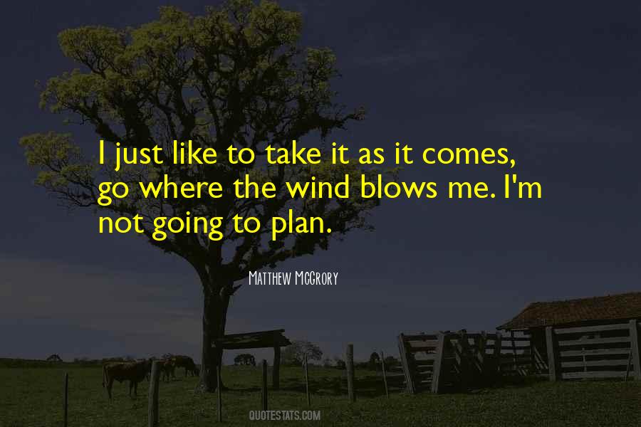 Not Going To Plan Quotes #191475