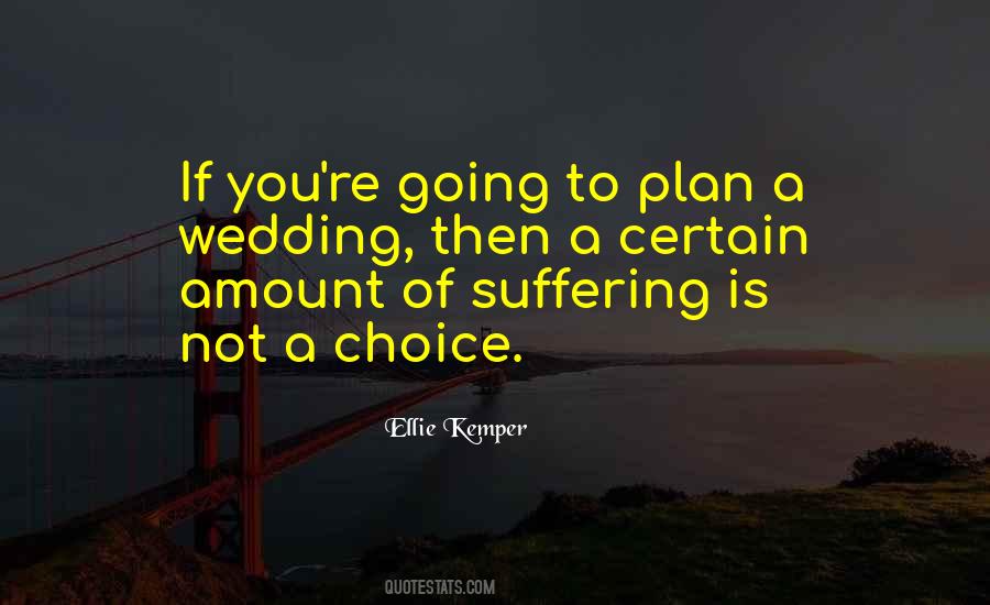 Not Going To Plan Quotes #680887