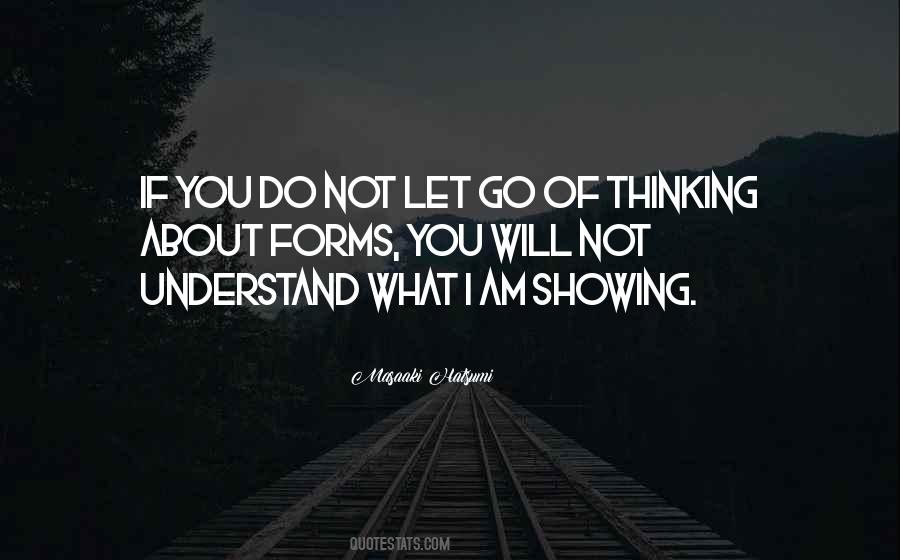 I Am Letting You Go Quotes #474309