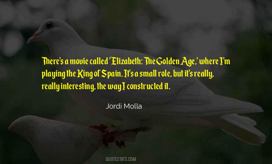 Elizabeth The Golden Age Quotes #1073481