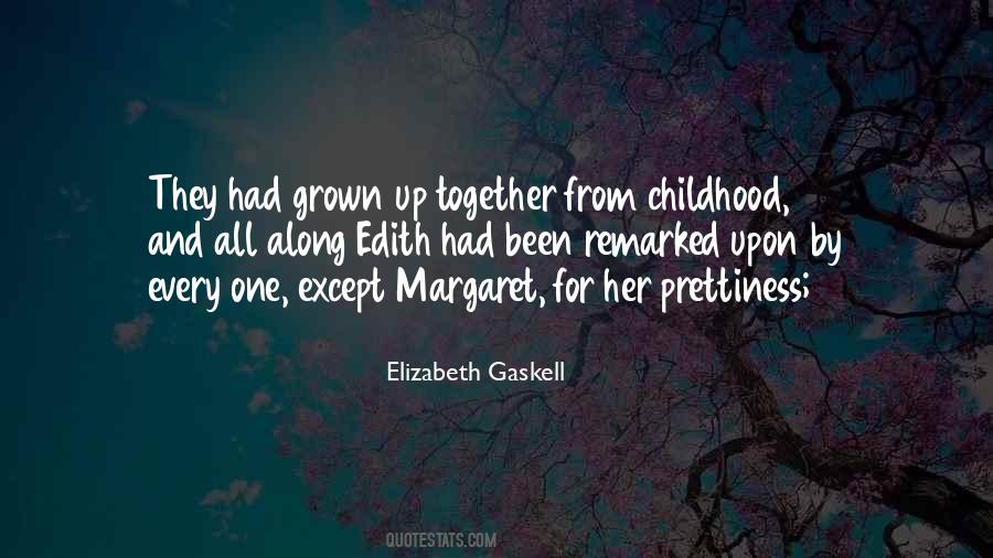 From Childhood Quotes #1404536