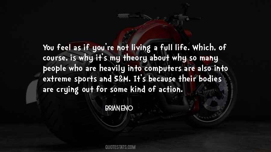 So Full Of Life Quotes #818703