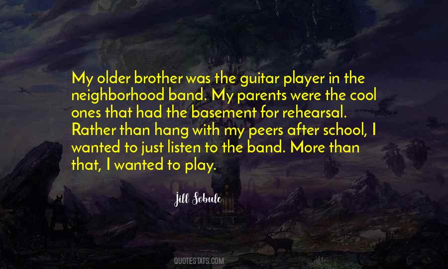 The Neighborhood Band Quotes #1566615