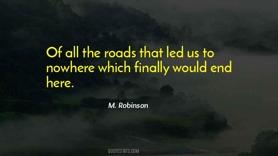 The Roads Quotes #1446217