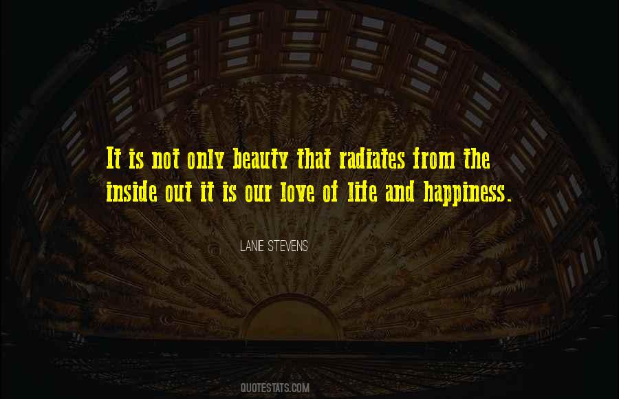 Beauty From The Inside Out Quotes #992833