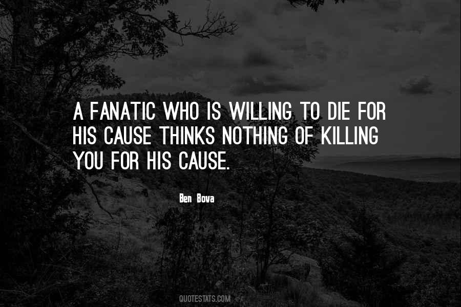 Quotes About A Fanatic #1148801