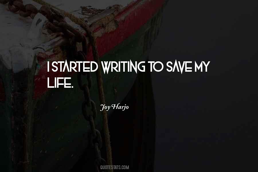 Save My Life Quotes #1009