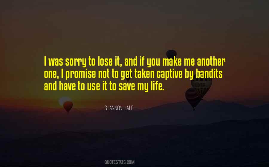 Save My Life Quotes #1617526