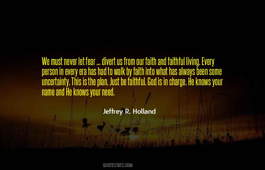 God Is Always Faithful Quotes #634418