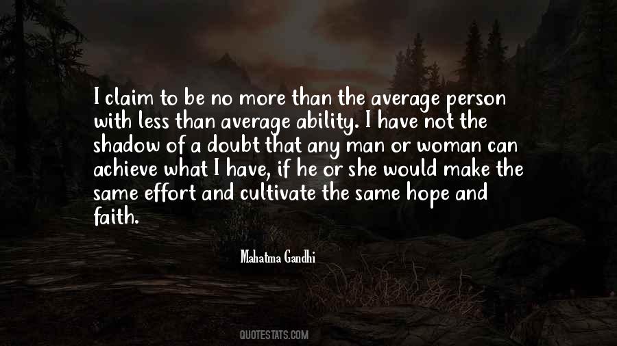 No More Effort Quotes #550147