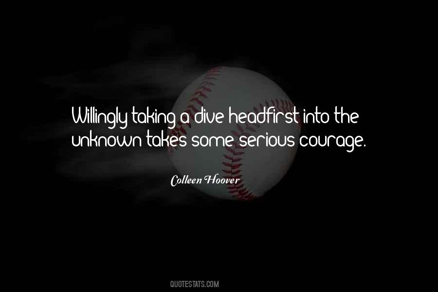 Dive Into The Unknown Quotes #1476552