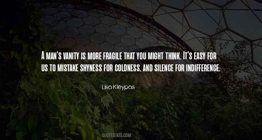 Silence And Indifference Quotes #1217286