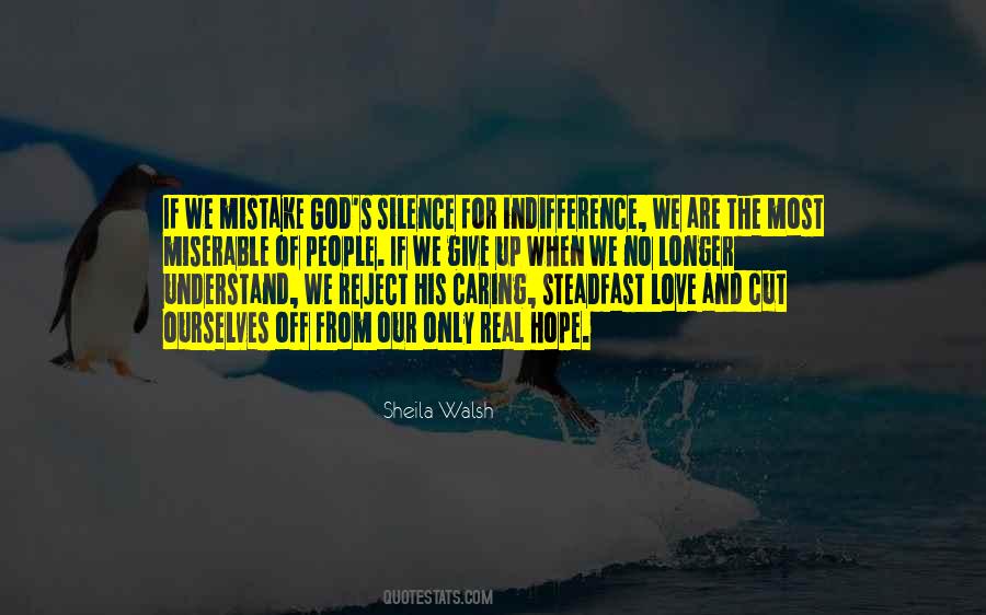 Silence And Indifference Quotes #992919