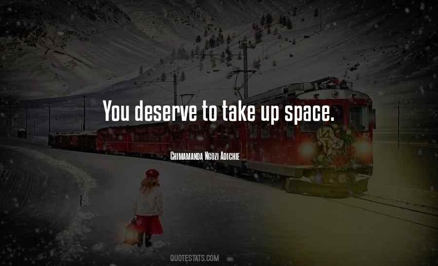 Take Up Space Quotes #534107