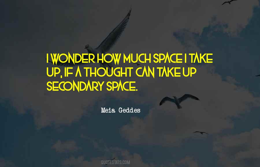 Take Up Space Quotes #89728