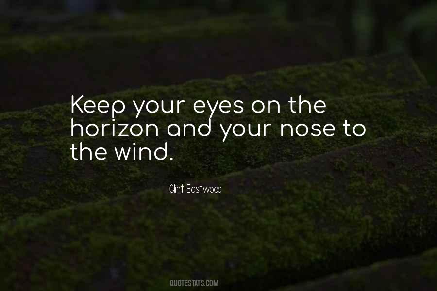 Keep Your Eyes Up Quotes #25752