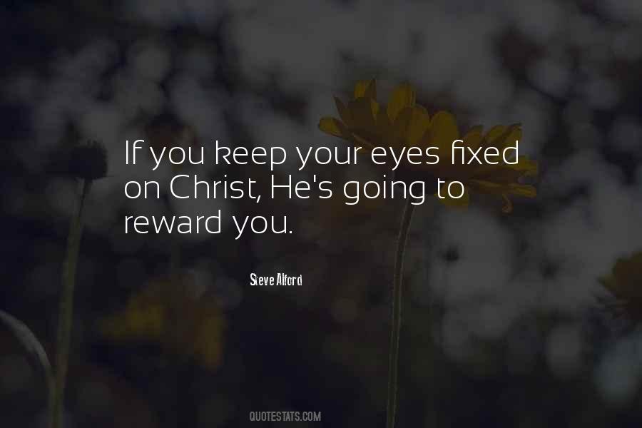 Keep Your Eyes Up Quotes #65310