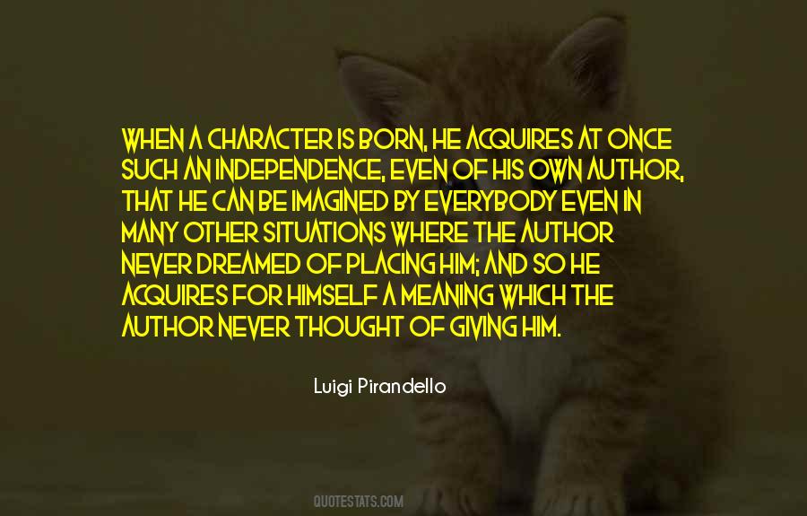 Character Meaning Quotes #1360862