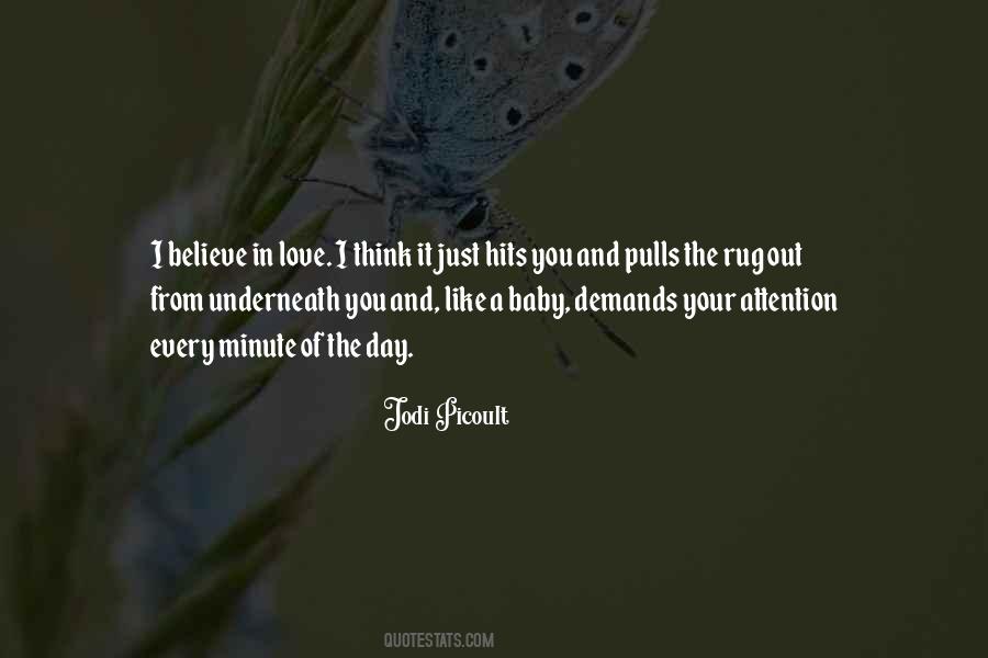 Believe I Love You Quotes #1142558