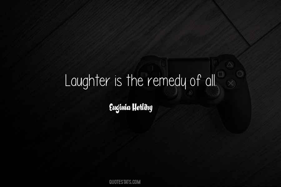 Laughter Is Quotes #1041208