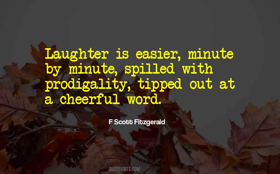 Laughter Is Quotes #1129385