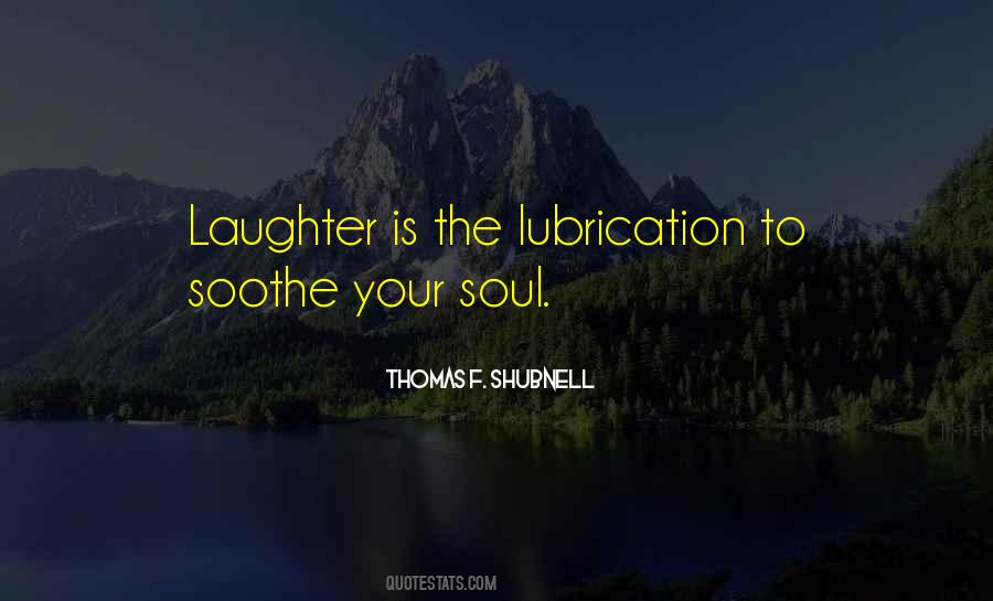 Laughter Is Quotes #1187893