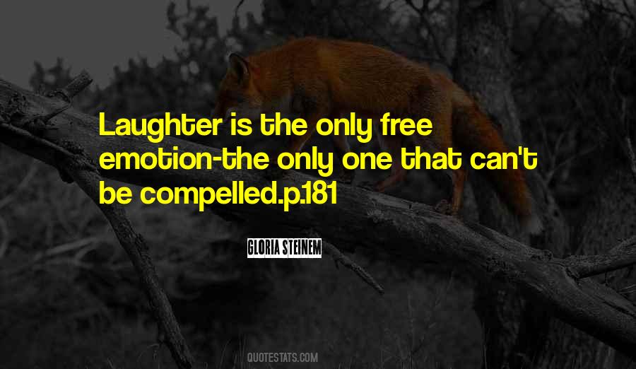 Laughter Is Quotes #1191379