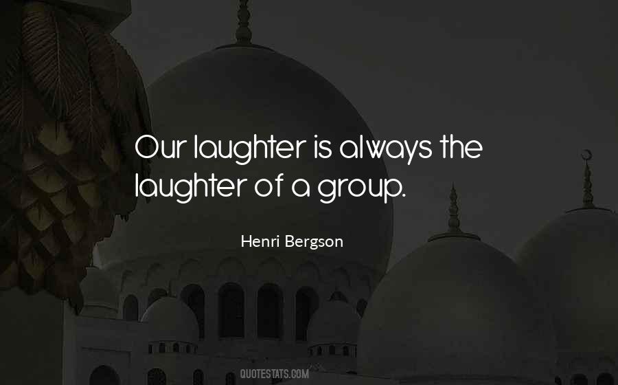 Laughter Is Quotes #1408936