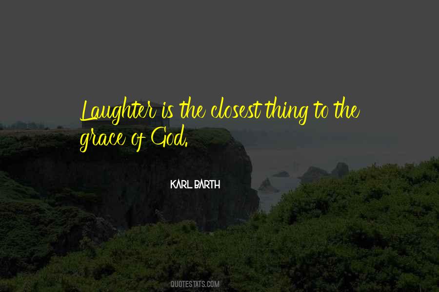 Laughter Is Quotes #1786195