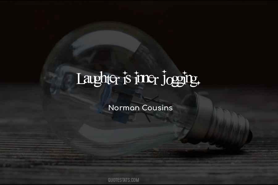 Laughter Is Quotes #952550