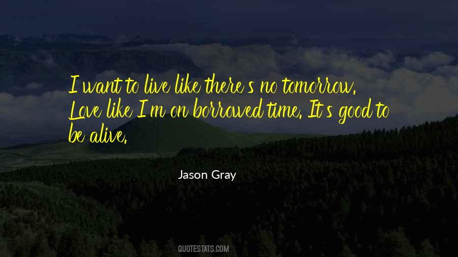 Live The Fullest Quotes #1384043