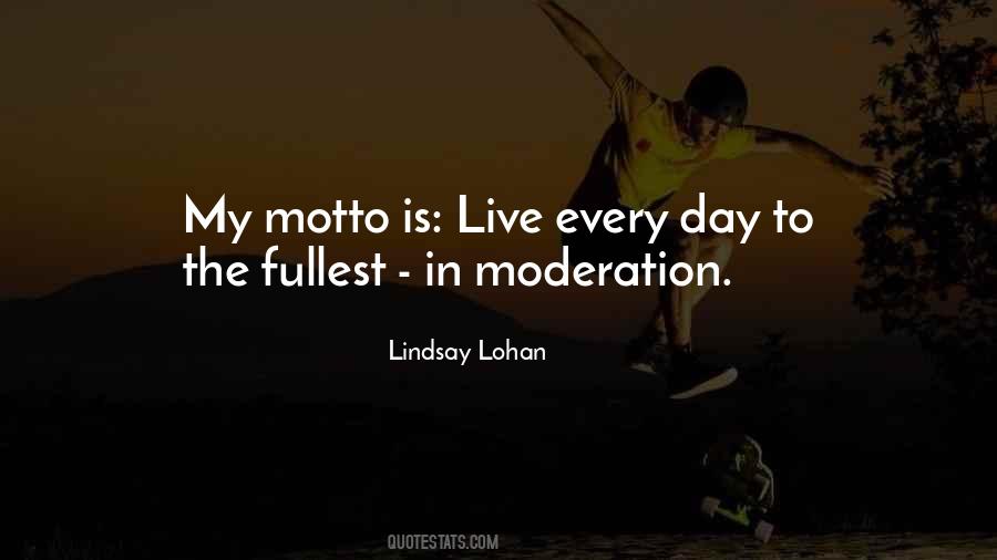 Live The Fullest Quotes #1425278