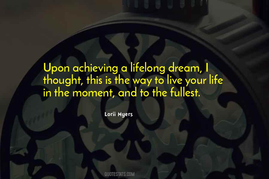 Live The Fullest Quotes #1545549