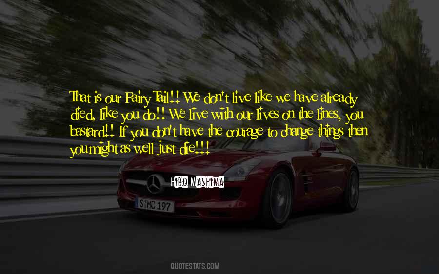 Live The Fullest Quotes #446709
