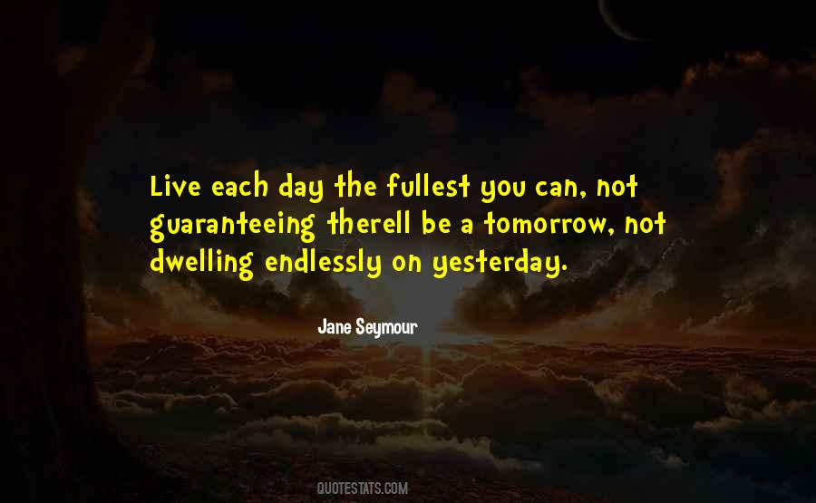 Live The Fullest Quotes #511213