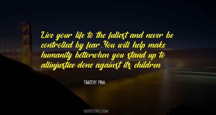 Live The Fullest Quotes #599939