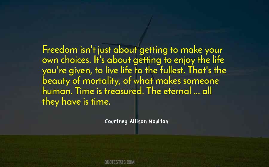 Live The Fullest Quotes #825583