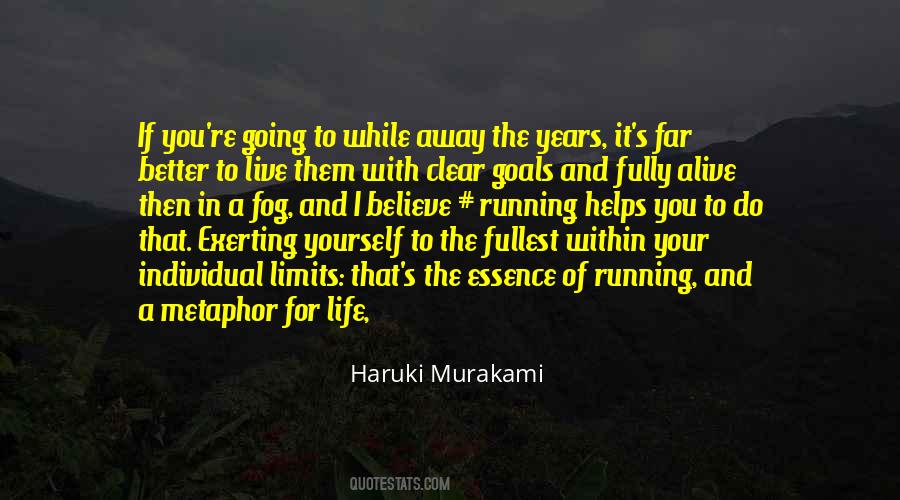 Live The Fullest Quotes #84037