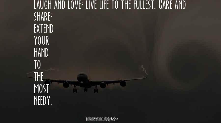Live The Fullest Quotes #884388