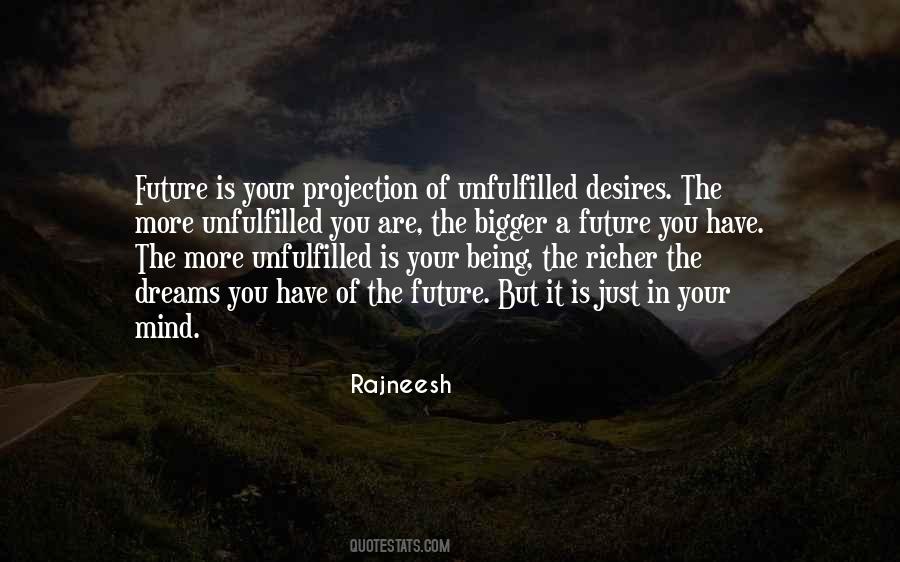 The Dreams You Have Quotes #1462557