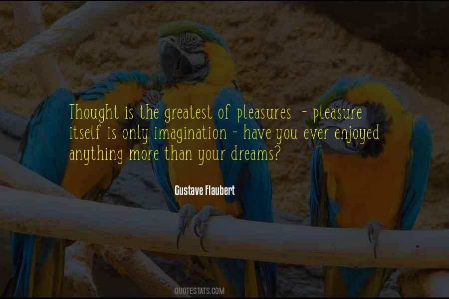 The Dreams You Have Quotes #302504