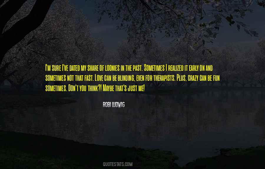 Be Fun Quotes #1026198