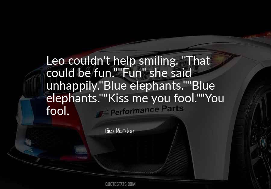Be Fun Quotes #1062851
