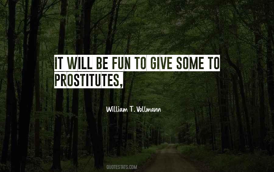 Be Fun Quotes #1093463
